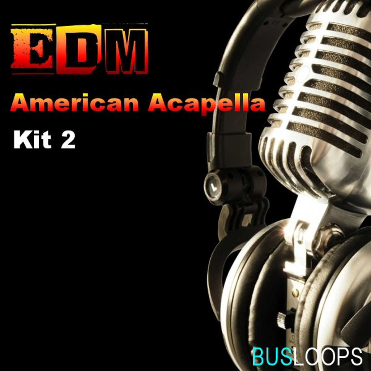 Busloops - EDM American Acapella Kit 2 Sample Packs Software GUI Artwork
